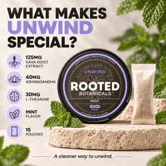 Rooted UNWIND kava pouches in Mint to relax without alcohol